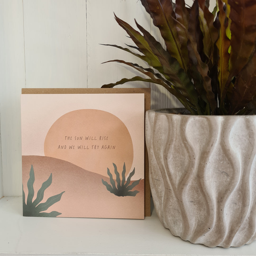 The Sun WIll Rise Card