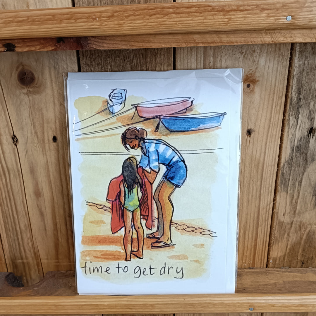 Time to Get  Dry Greetings Card