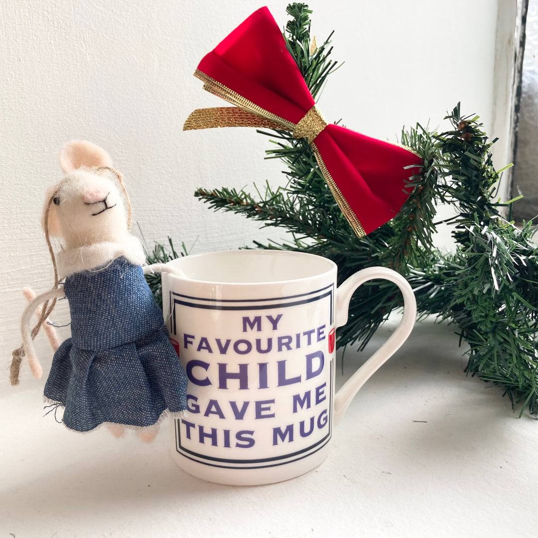 My Favourite Child Gave Me This Mug
