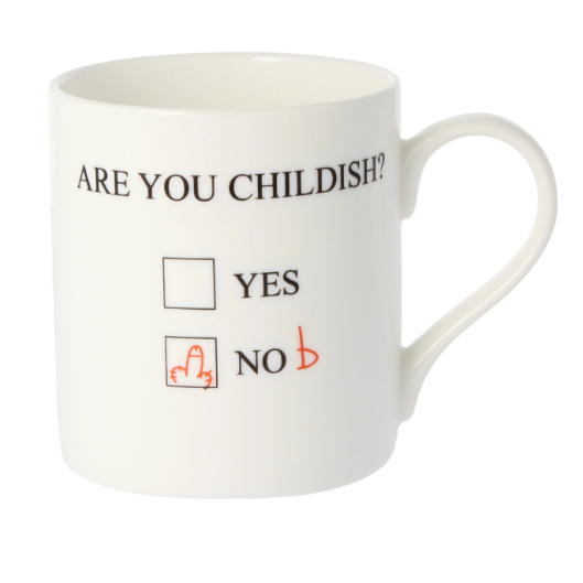 Are You Childish Mug
