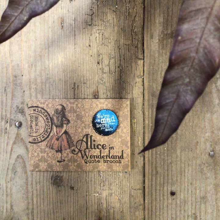 Alice - Quotation Brooch